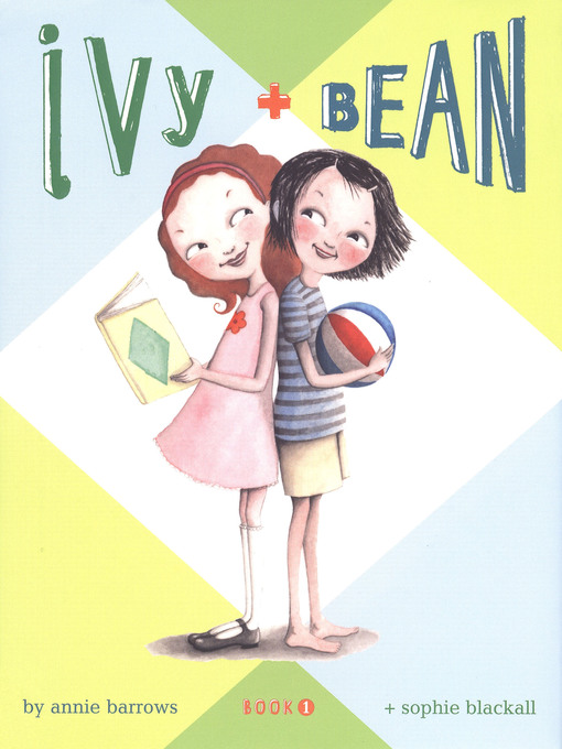 Title details for Ivy and Bean by Annie Barrows - Available